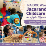NAIDOC Week celebration at Jacaranda Childcare Centre High Wycombe with children learning and cultural activities