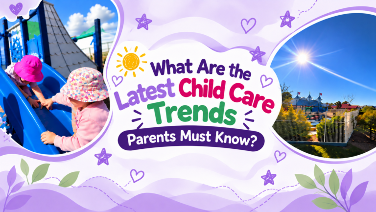 Latest Child Care Trends for Parents in 2026
